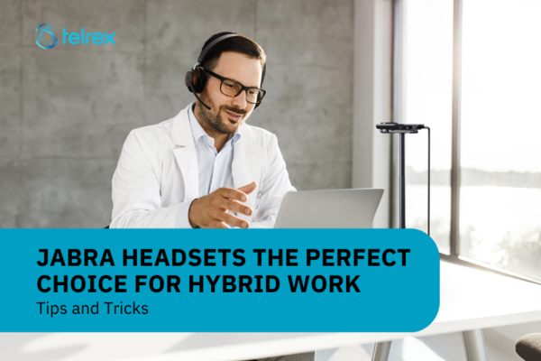 Why Jabra Headsets are the Perfect Choice for Hybrid Work main image